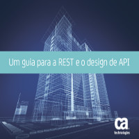 Um guia para a REST e o design de API