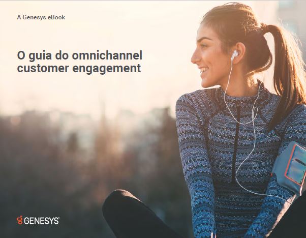 O guia do omnichannel customer engagement