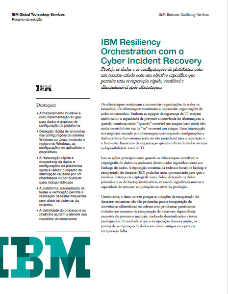 IBM Resiliency Orchestration com o Cyber Incident Recovery: Recupere a sua empresa de ciberataques!
