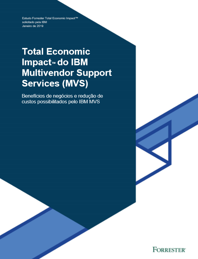 Total Economic Impact™ do IBM Multivendor Support Services (MVS)