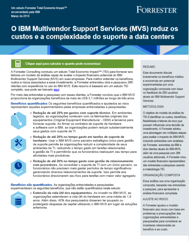 O IBM Multivendor Support Services (MVS) reduz os custos e a complexidade do suporte a data centers