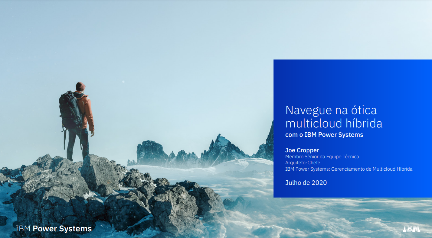 Navegue na ótica multicloud híbrida com o IBM Power Systems