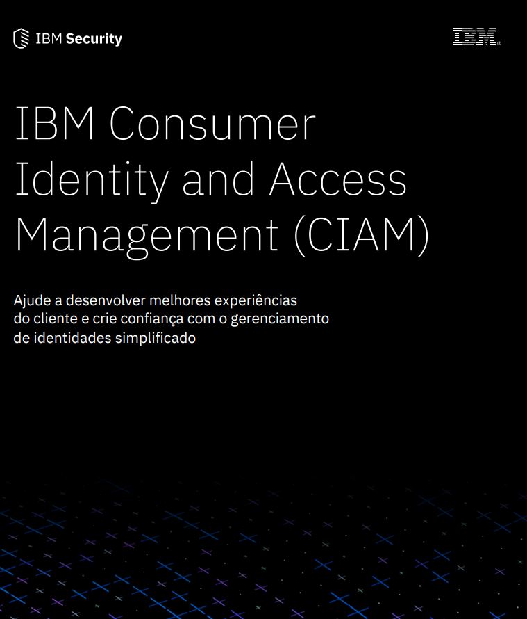 IBM Consumer Identity and Access Management (CIAM)